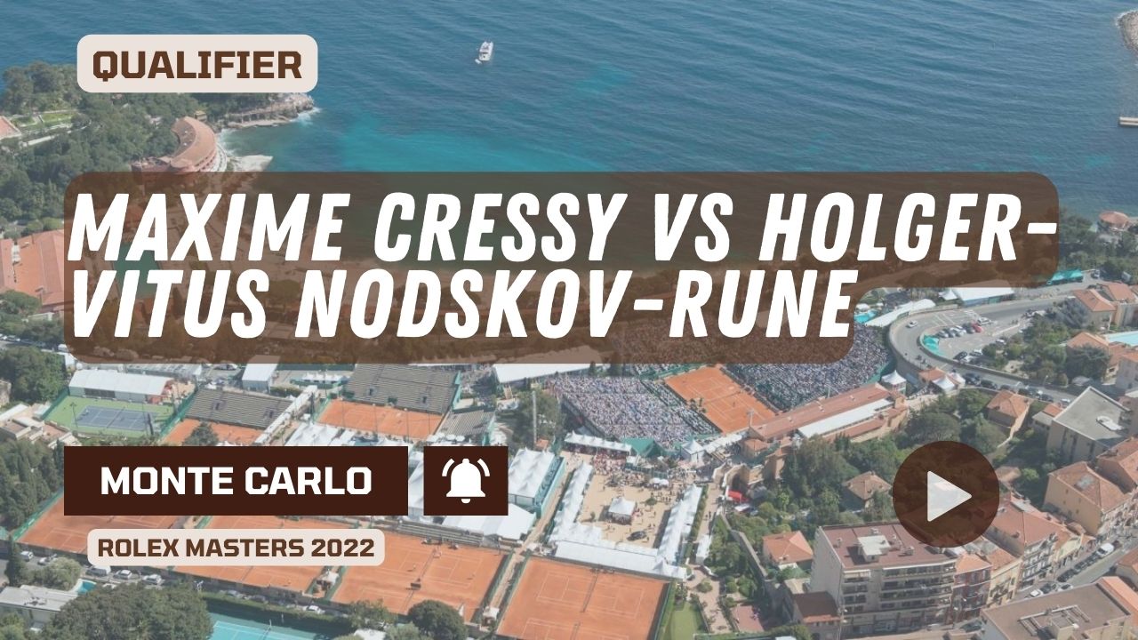 Maxime Cressy vs Holger-Vitus Nodskov-Rune