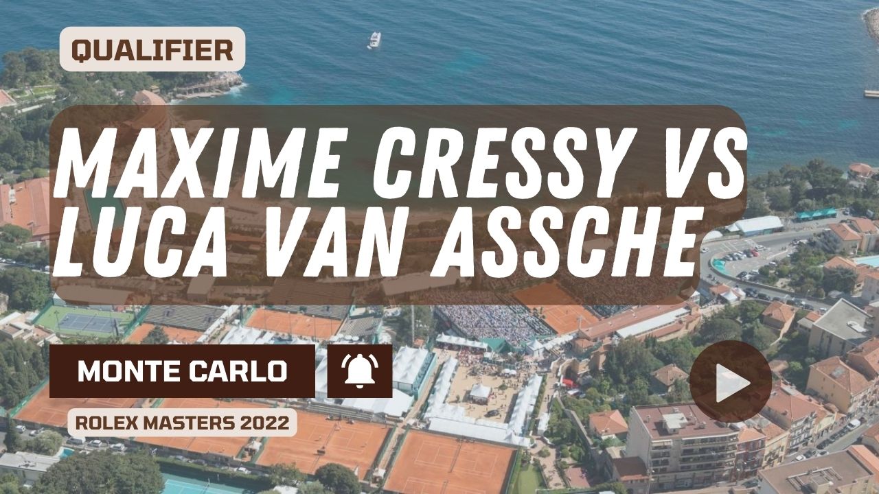 Maxime Cressy vs Luca Van Assche
