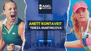 Anett Kontaveit vs Tereza Martincova