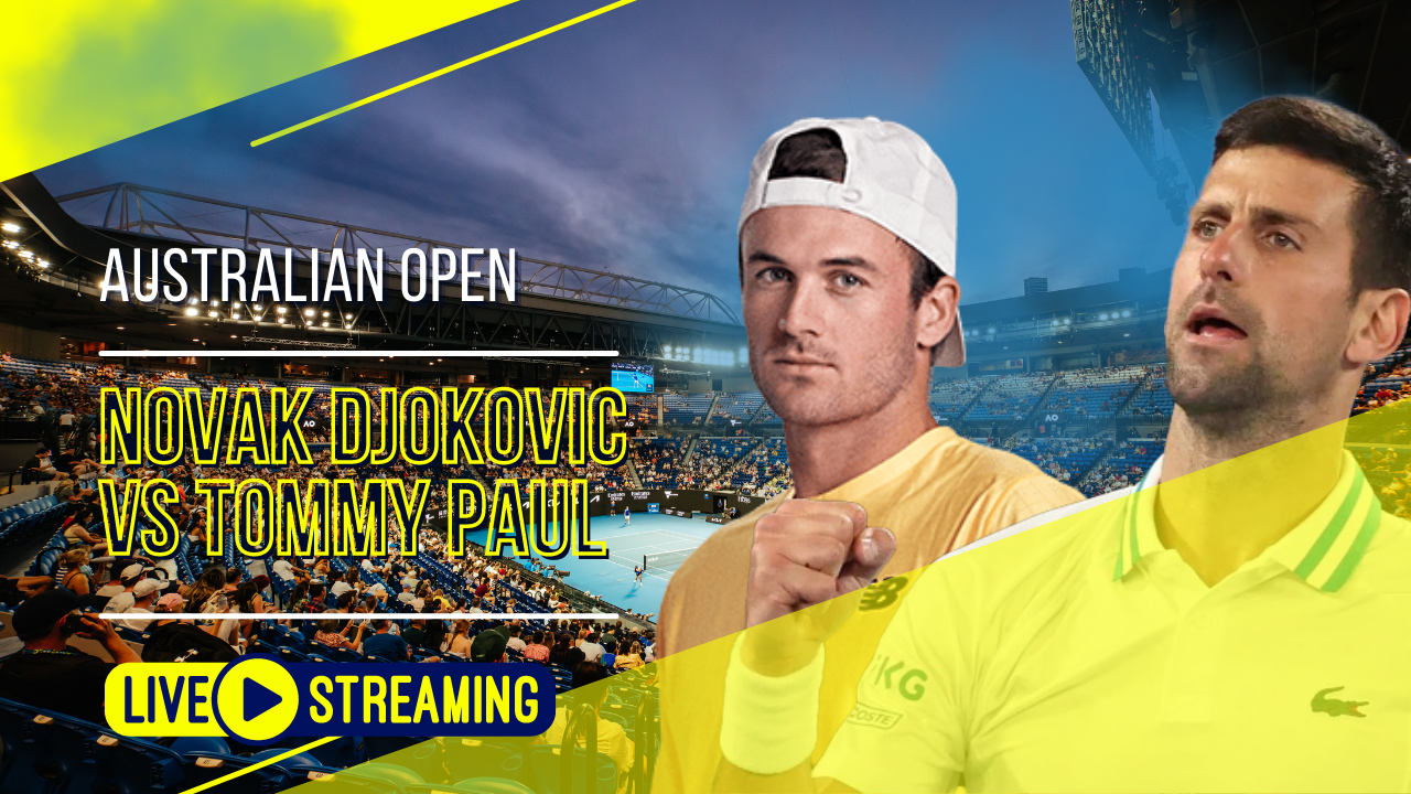Novak Djokovic vs Tommy Paul