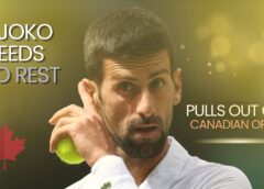Djokovic Pulls Out of Canadian Open, citing Need for Rest